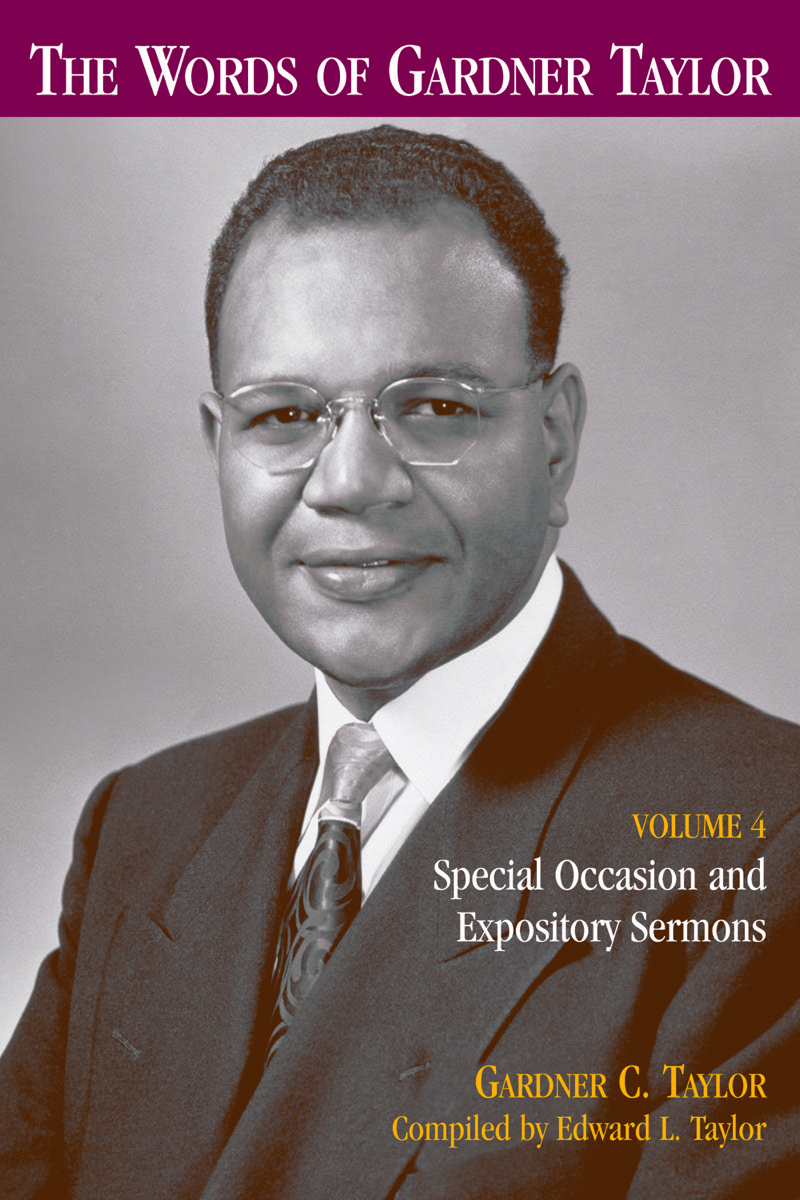 The Words of Gardner Taylor V4