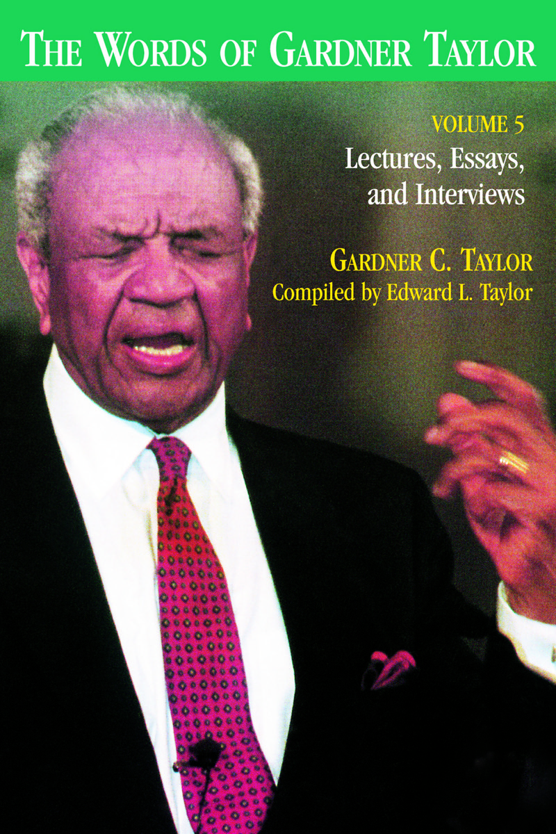 The Words of Gardner Taylor V5