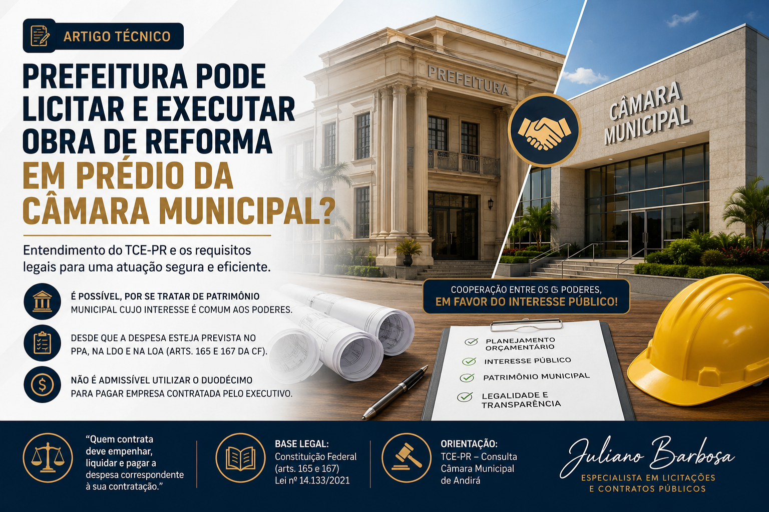 PREFEITURA PODE LICITAR E EXECUTAR OBRA DE REFORMA EM PRÉDIO DA CÂMARA MUNICIPAL?