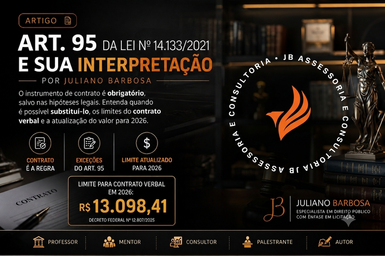 ART. 95 DA LEI Nº 14.133/2021 E SUA INTERPRETAÇÃO Por Juliano Barbosa