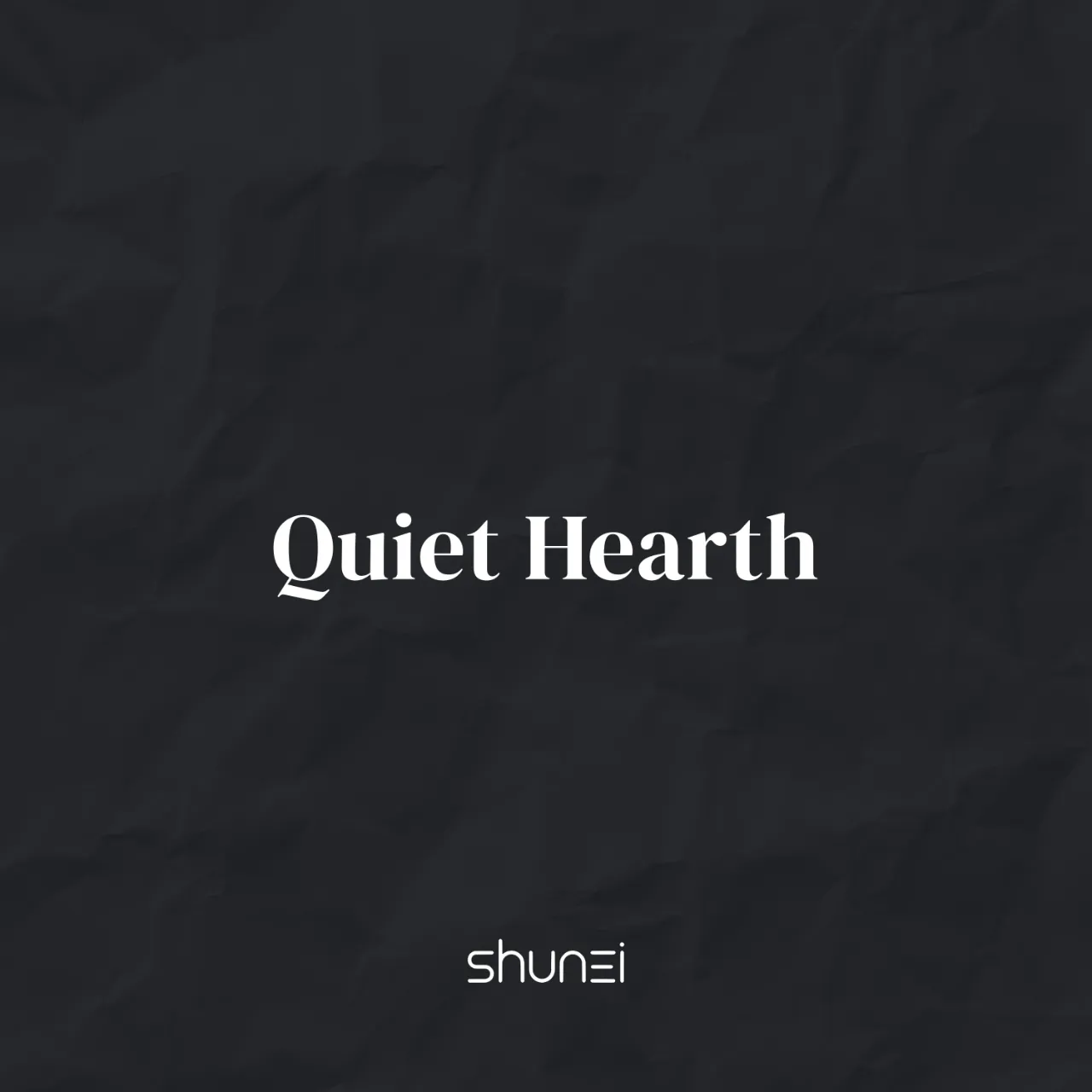 Quiet Hearth