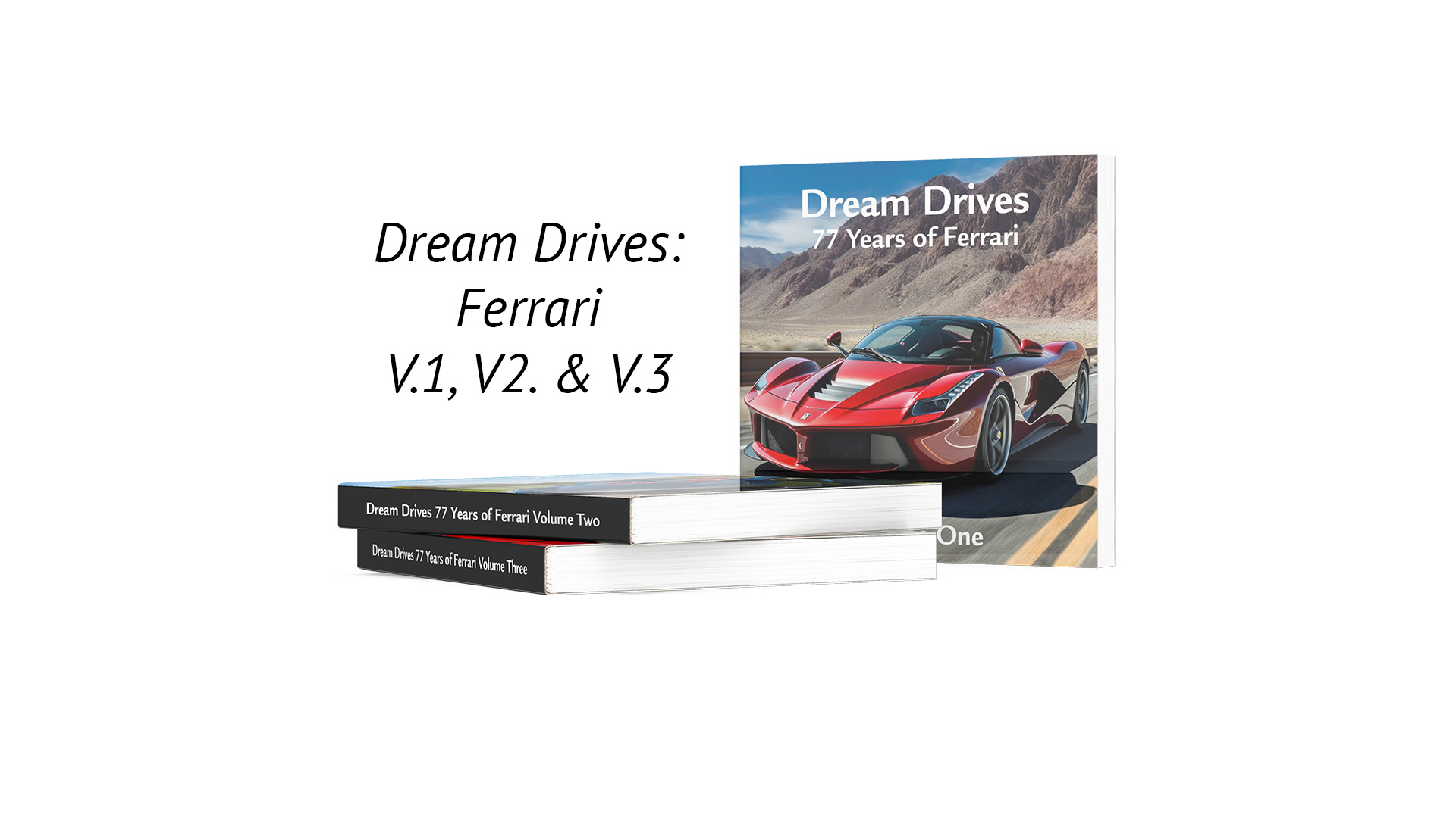 Dream Drives: Ferrari
