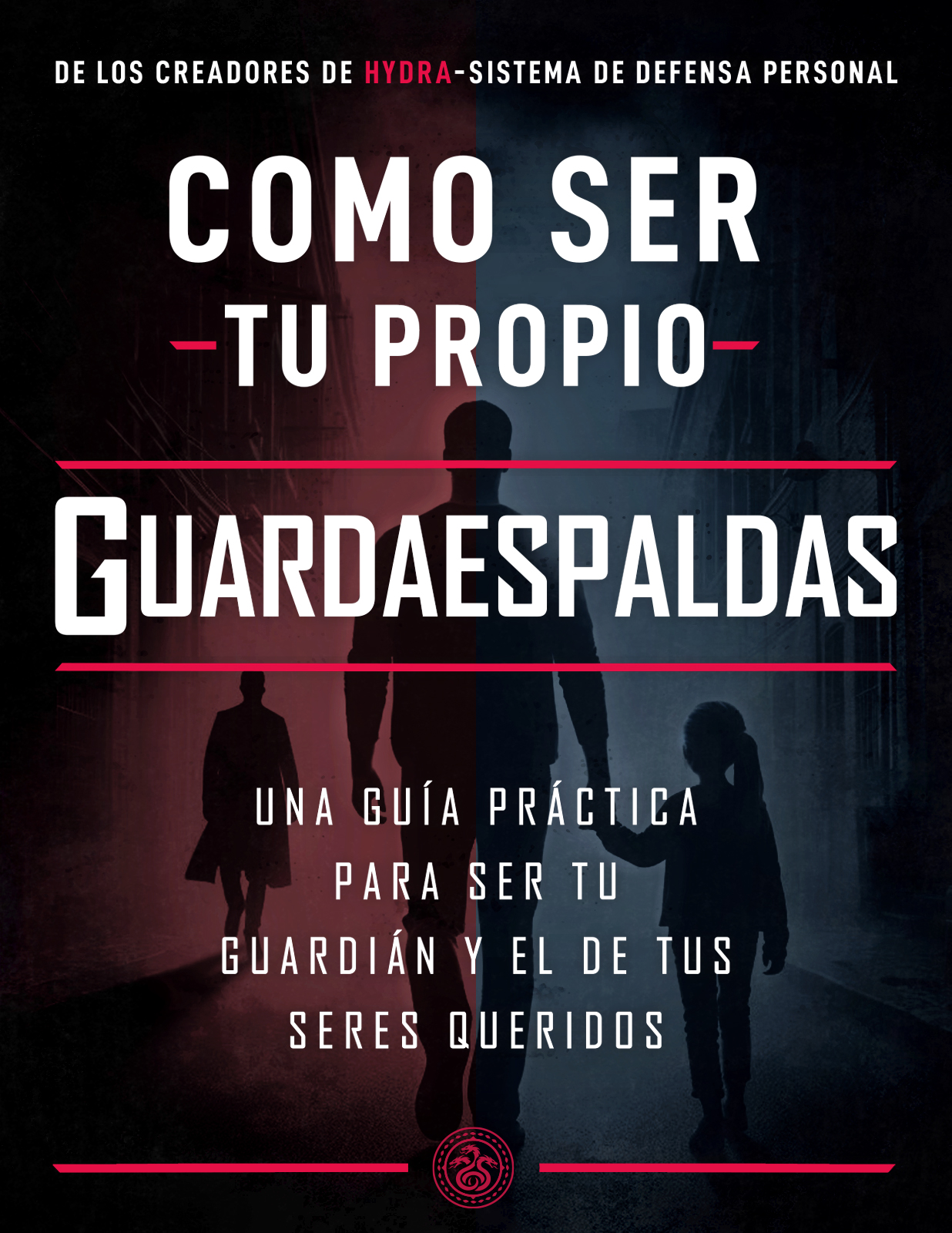 COMO SER TU PROPIO GUARDAESPALDAS