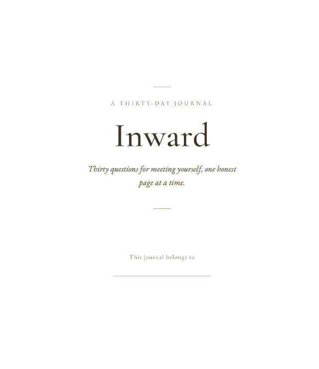 Inward: A 30-Day Conversation With Yourself
