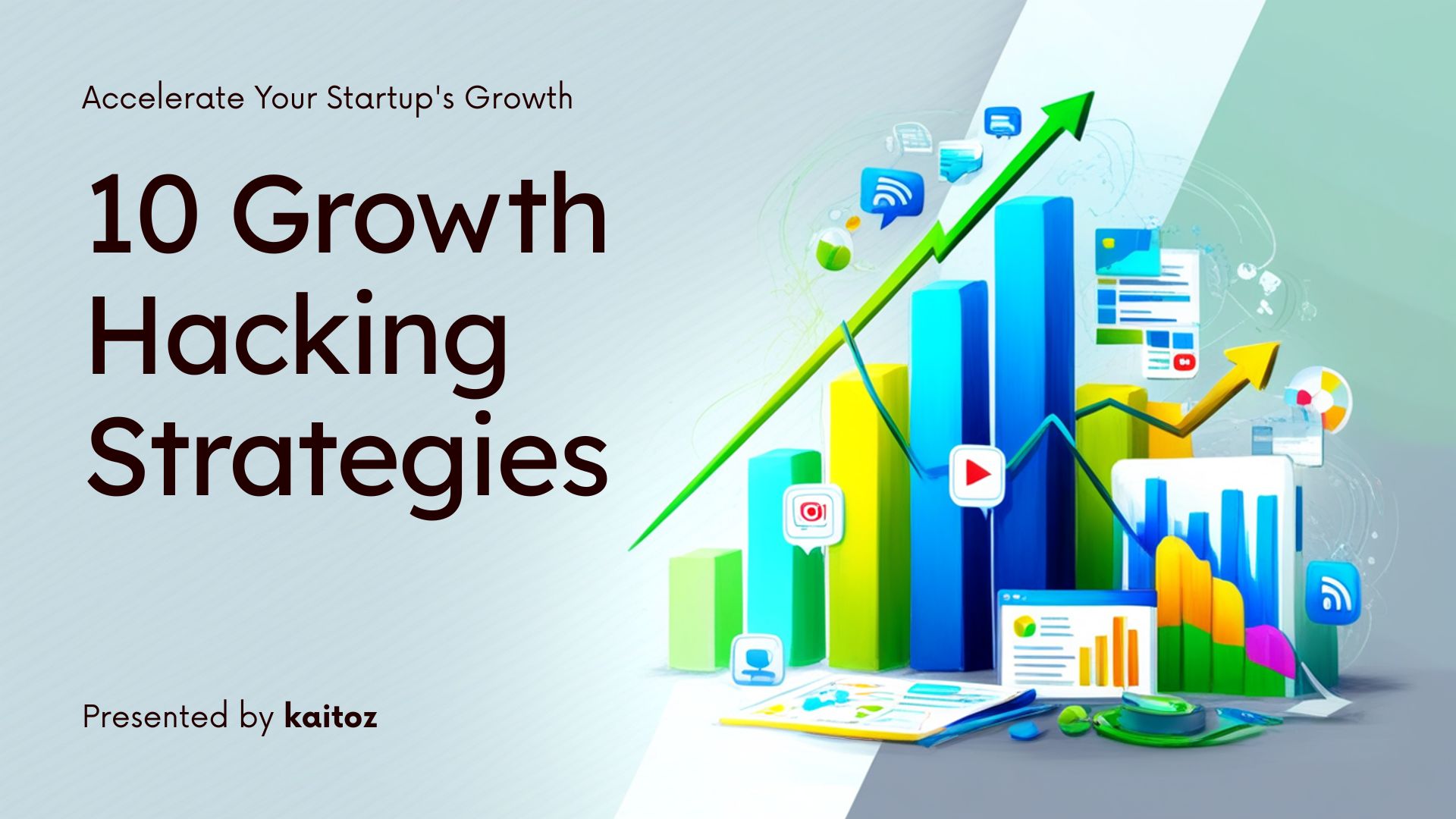 10 Growth Hacking Strategies for Startups Using Digital Marketing