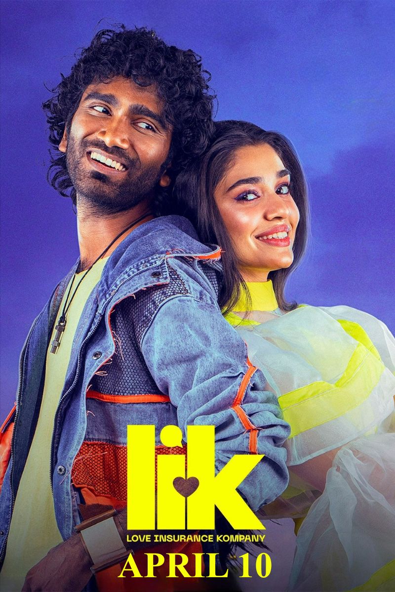 லவ் இன்சூரன்ஸ் கம்பெனி | LIK: Love Insurance Kompany poster
