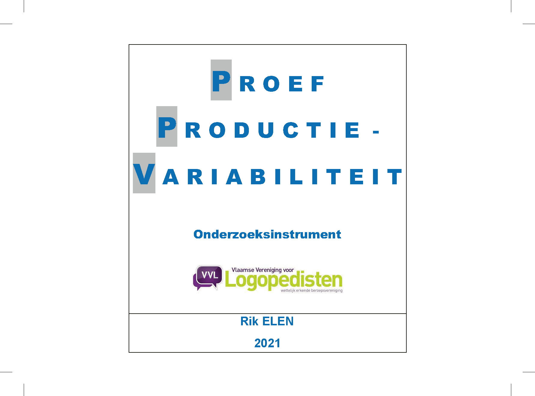 Afbeelding van Proef voor ProductieVariabiliteit PPV