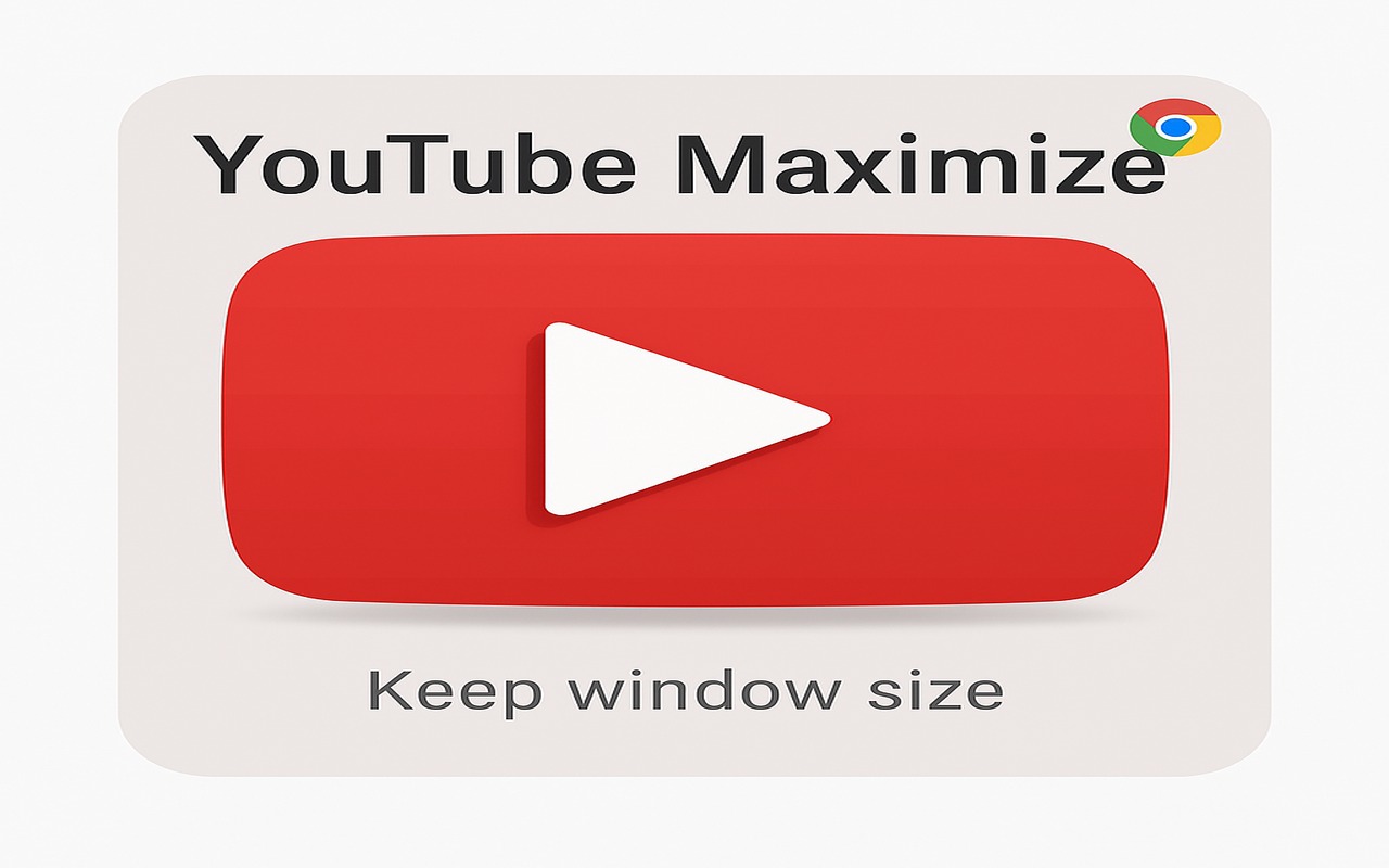 YouTube Maximize