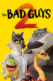 The Bad Guys 2 poster