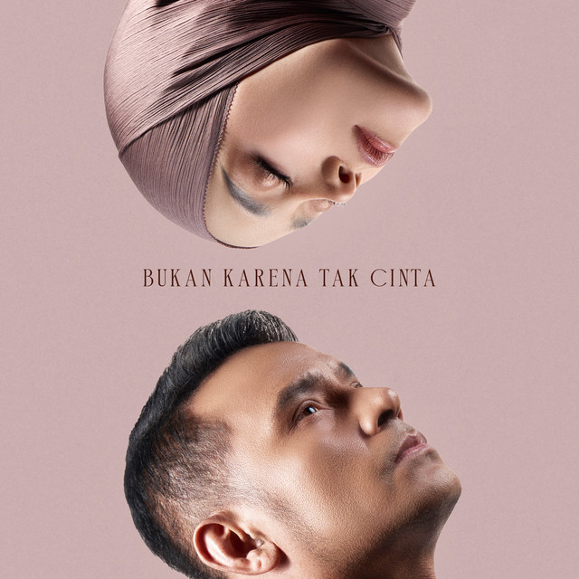 Bukan Karena Tak Cinta Album Poster