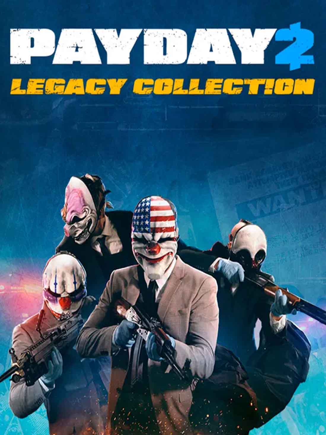 PAYDAY 2: Legacy Collection Steam Account | Steam