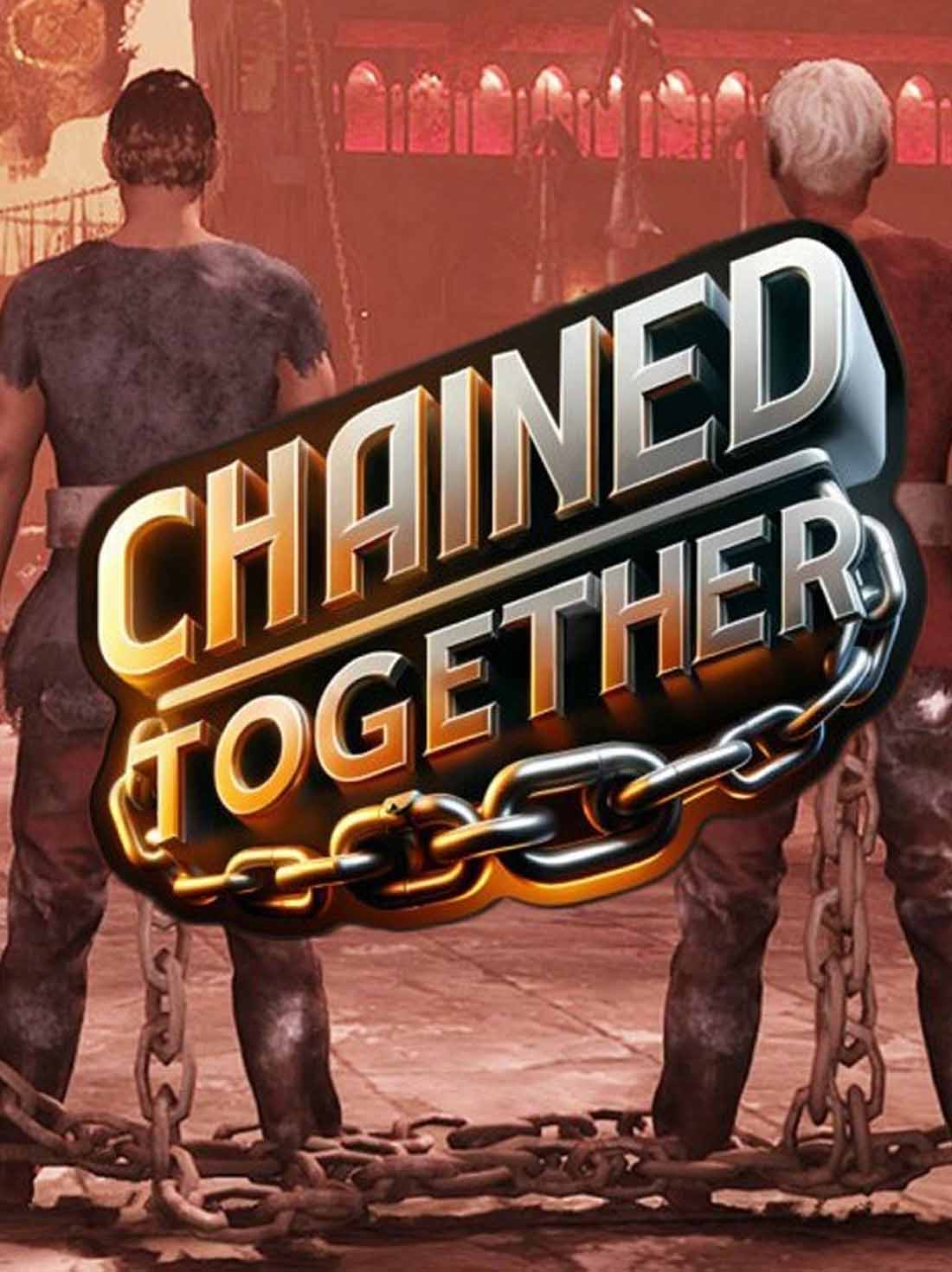 Chained Together | Steam