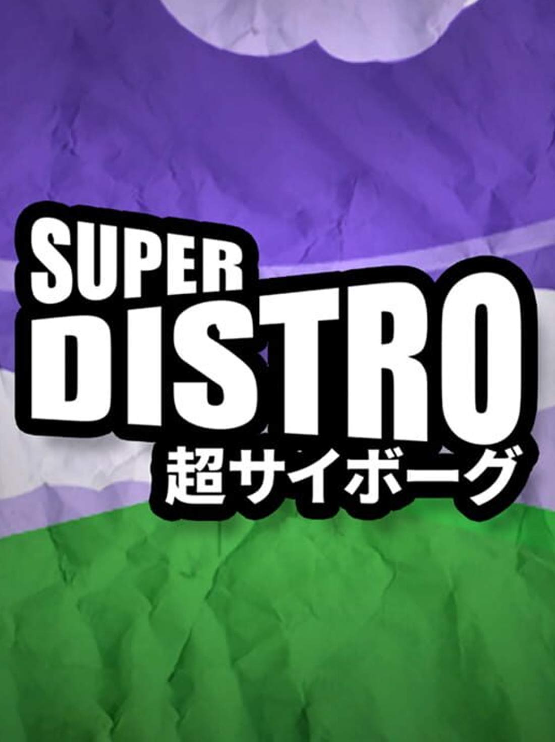SUPER DISTRO | Steam