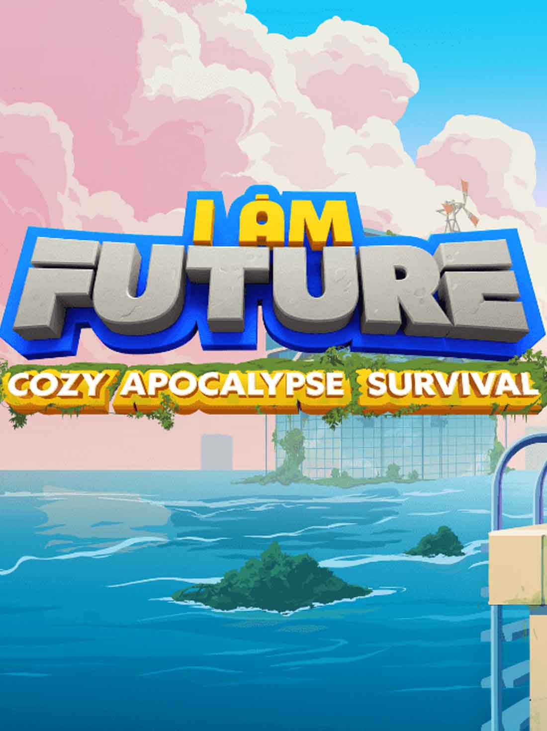 I Am Future: Cozy Apocalypse Survival ROW | Steam