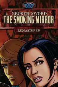 Broken Sword 2 - the Smoking Mirror: Remastered | Steam