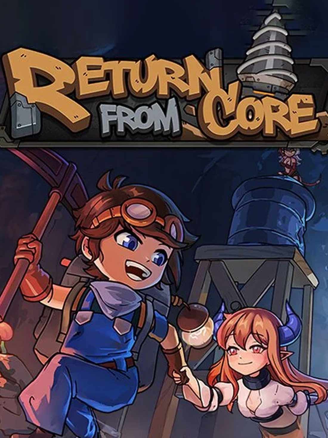 Return From Core | Steam