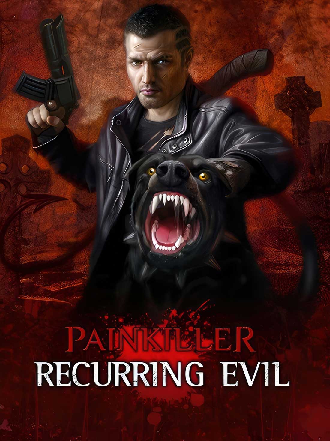 Painkiller: Recurring Evil | Steam