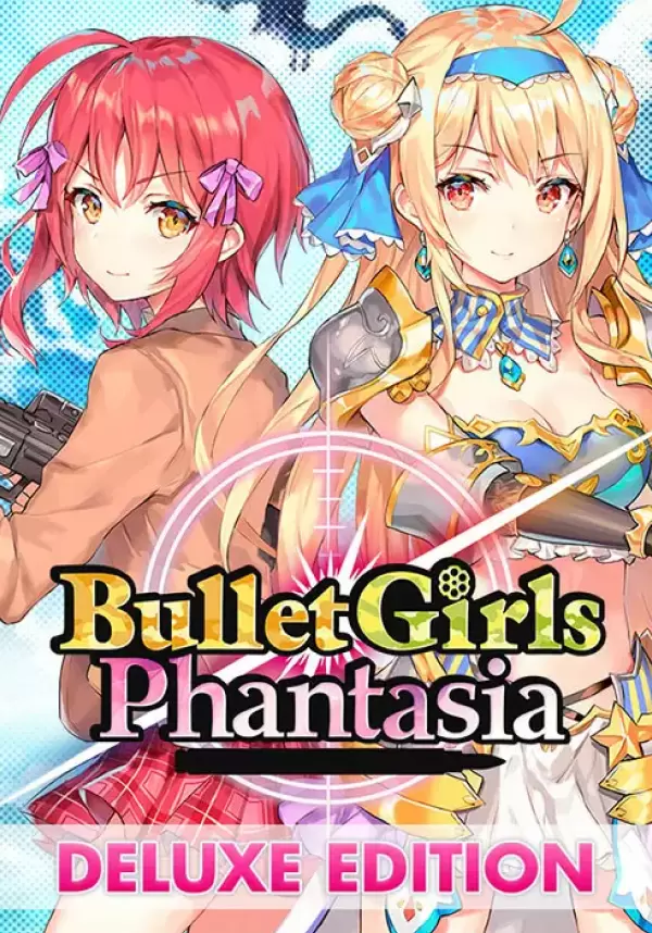 Bullet Girls Phantasia Deluxe Edition | Steam