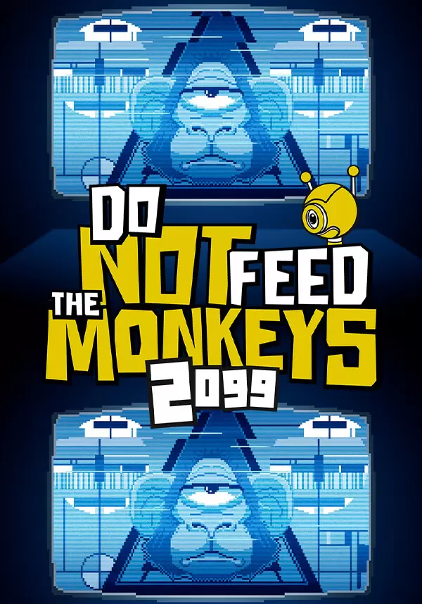 Do Not Feed the Monkeys 2099 | Steam
