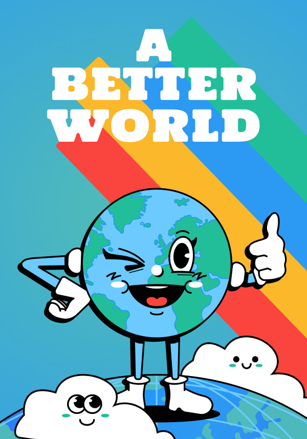 A Better World | Steam