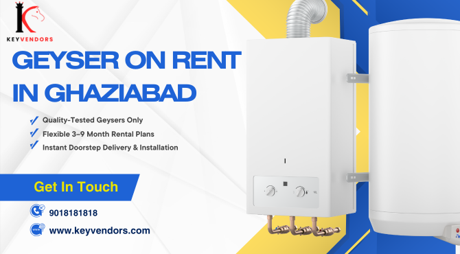Geyser On Rent In Ghaziabad