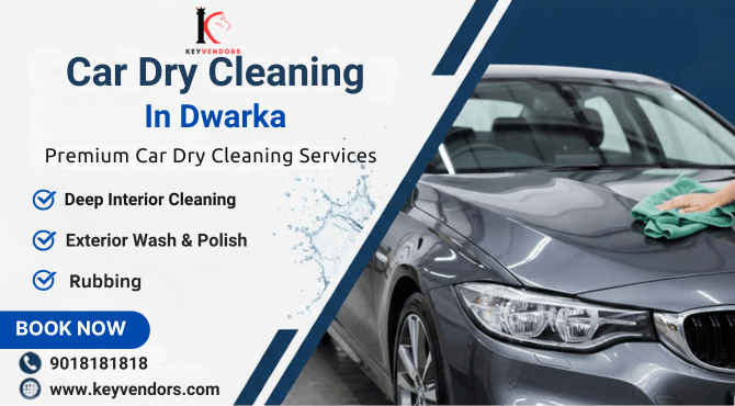 Car Dry Cleaning in Dwarka