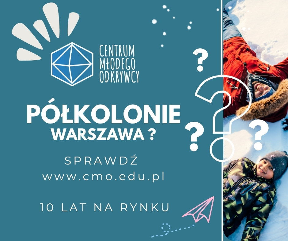 Centrum Młodego Odkrywcy Półkolonie Warszawa, Kielce