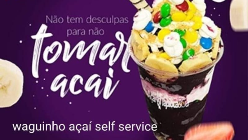 Foto 4 de WAGUINHO AÇAÍ SELF SERVICE