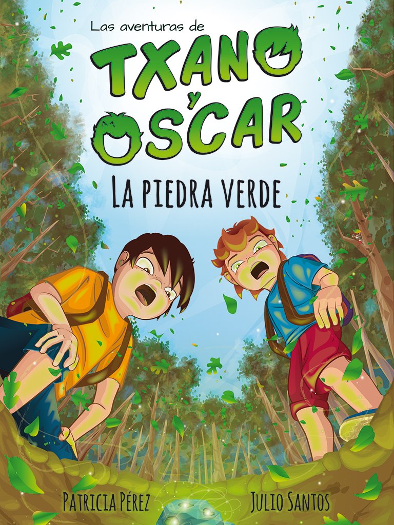 Las aventuras de Txano y Óscar: La piedra verde