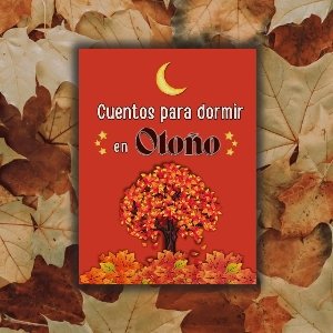 Cuentos para dormir en Otoño