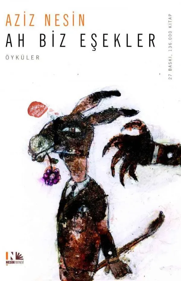 Ah, biz eşekler'... by Aziz Nesin — book cover