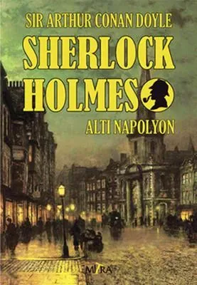 Altı Napolyon - Sherlock Holmes