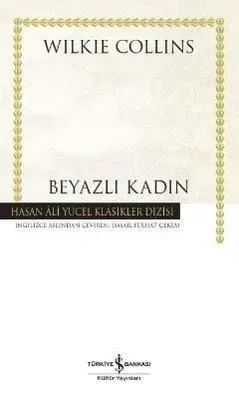 Beyazlı Kadın by Wilkie Collins — book cover