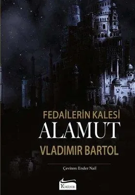 Fedailerin Kalesi: Alamut by Vladimir Bartol — book cover