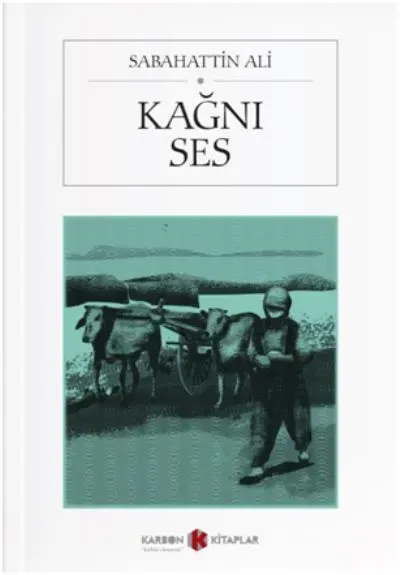 Kağnı - Ses by Sabahattin Ali — book cover