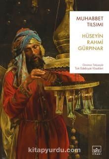 Muhabbet Tılsımı by Hüseyin Rahmi Gürpınar — book cover