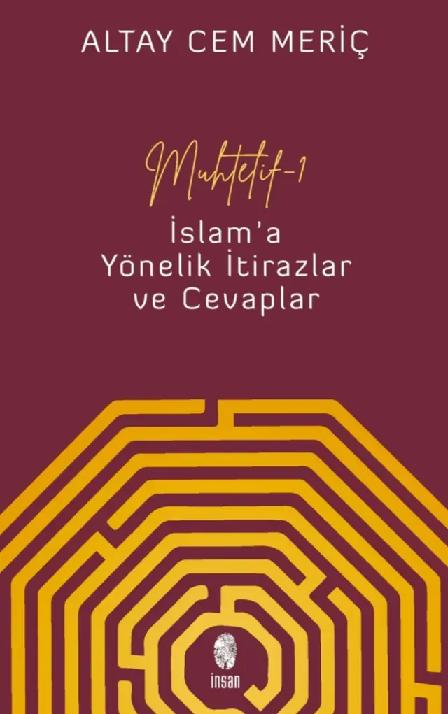 Muhtelif 1 / İslam'a Yönelik İtirazlar ve Cevaplar