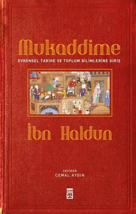 Mukaddime / Evrensel Tarihe ve Toplum Bilimlerine Giriş