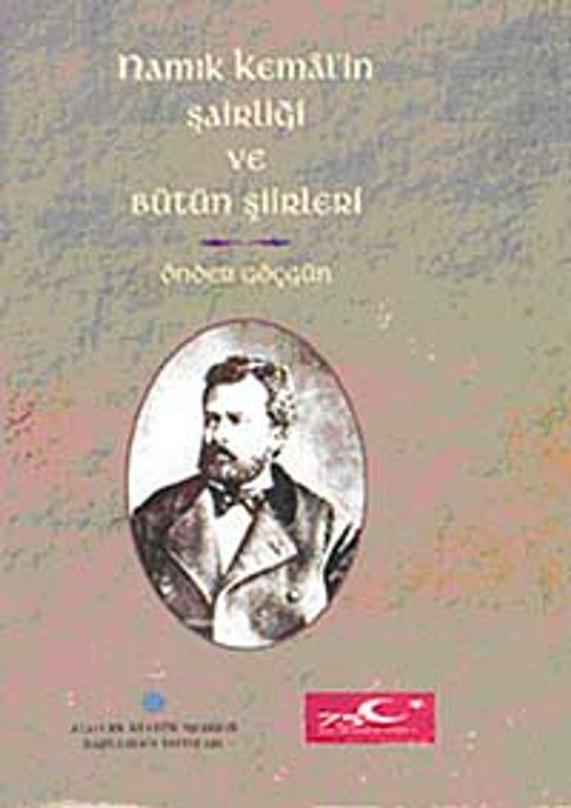 Namık Kemal'in Şairliği ve Bütün Şiirleri by Namık Kemal — book cover