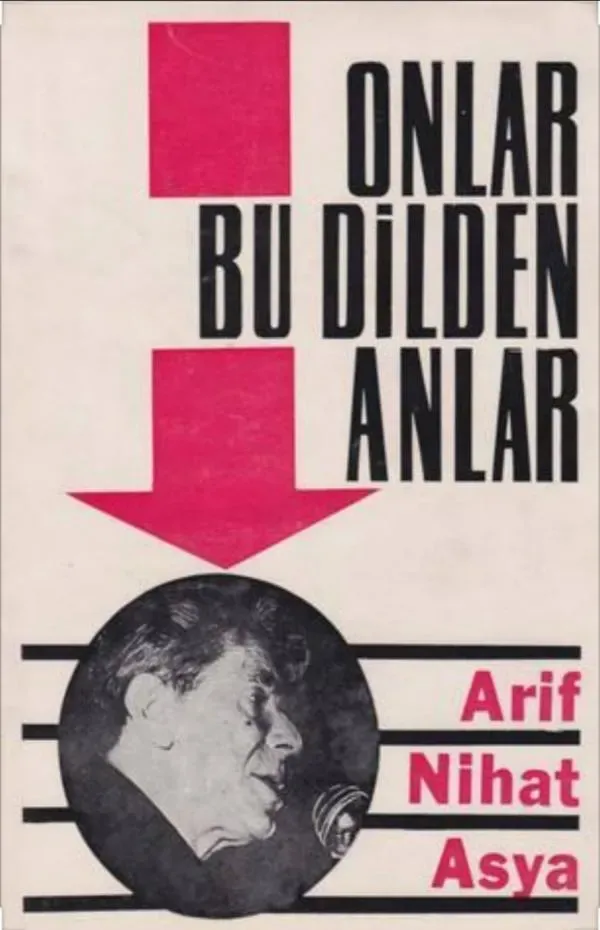 Onlar Bu Dilden Anlar by Arif Nihat Asya — book cover