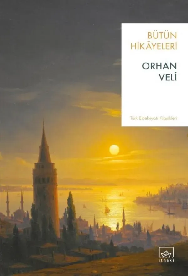 Orhan Veli Kitaplığı / Bütün Hikâyeleri