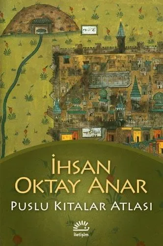 Puslu Kıtalar Atlası by İhsan Oktay Anar — book cover