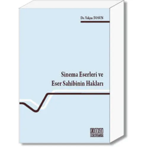 Sinema Eserleri ve Eser Sahibinin Hakları