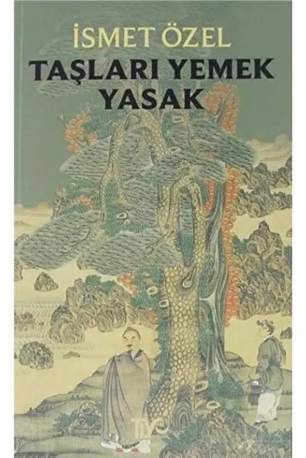 Taşları Yemek Yasak by İsmet Özel — book cover