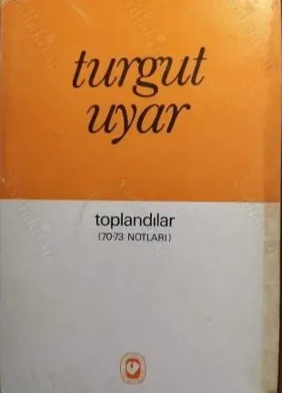 Toplandılar by Turgut Uyar — book cover