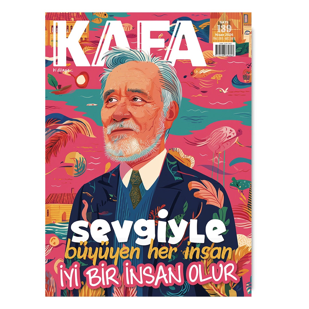 Kafa Dergisi - Sayı 139 (Nisan 2026) by Kafa Dergisi — book cover