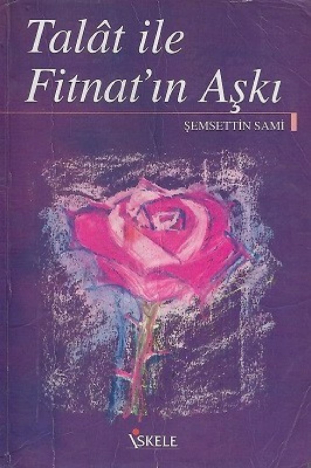 Talât ile Fitnat'ın Aşkı