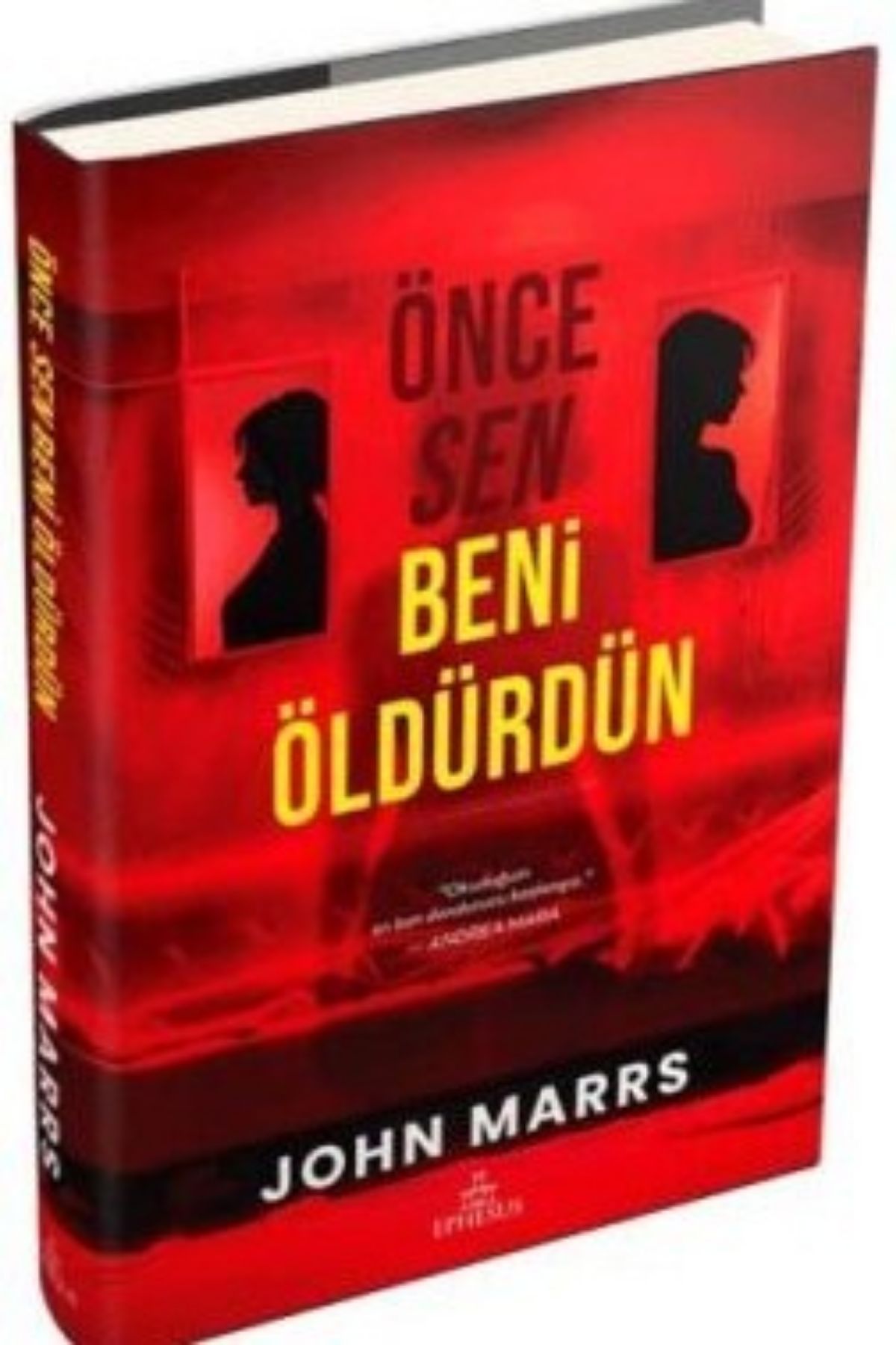 Önce Sen Beni Öldürdün