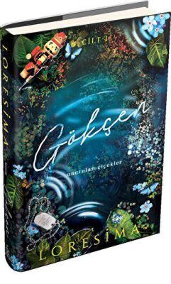 Gökçen 1: Unutulan Çicekler by Loresima — book cover