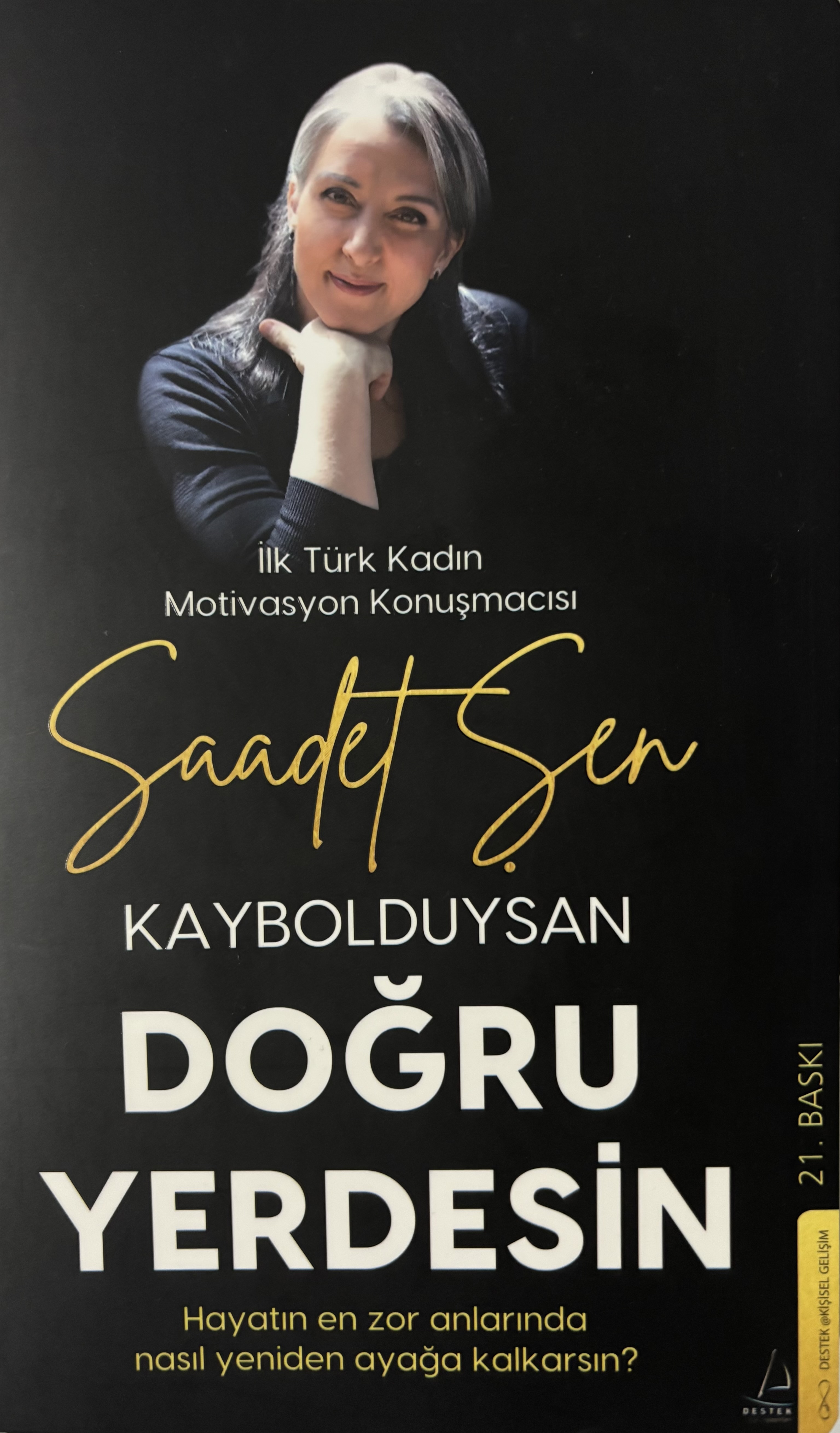 Kaybolduysan Doğru Yerdesin